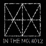Walid Mx - In The Mix #012