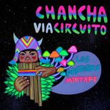 Chancha Via Circuito - Los Pastores mixtape