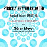 Göran Meyer @ STRICTLY RHYTHM RELOADED SPECIAL on RFM 03.03.2013