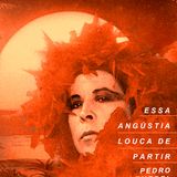 Canções inspiradas no livro Essa angústia louca de partir, de Pedro Lemebel