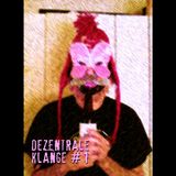 Niki Matita ::: DEZENTRALE KLÄNGE #1 ::: MIX