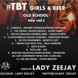 Lady Zeejay Girls & Beer Old School mix vol,1