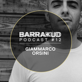 BARRAKUD Mix #12 Giammarco Orsini