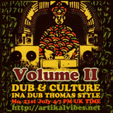 Dub and Culture // Volume 2 // 21st July 2014