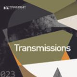 Transmissions #23 Radio Show
