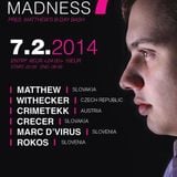 Crimetekk @ HARD MADNESS 7 Ljubljana-Slovenia 7.2.2014