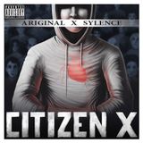 Ariginal X Sylence - Citizen X Interview July 25th 2012 BaseFm