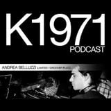 ANDREA BELLUZZI (LIMITED/GROOVER PLATZ) K1971 Podcast (www.k1971.com)