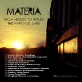 Materia - From House to House - March 2010