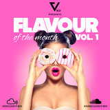 @DJVBOI - #FlavourOfTheMonth - Volume 1 (HipHop*House*R&B*Trap)