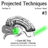 Projected Techniques Vol. 3 (Recorded LIVE on APFM)