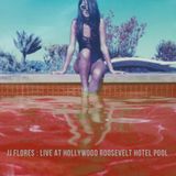 JJ Flores : Live at Hollywood Roosevelt Hotel Pool