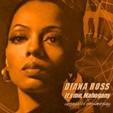 Diana Ross - It's me, Mahogany (GeeJay2001 extended play)