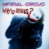 Minimal Circus - Minimal-Techno mix