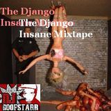 The Django Insane Mixtape (Style Swapz)