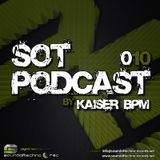 SOT Podcast 010 Kaiser BPM