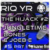 #5.2 BONES & Joeb-E JUNGLE TIME Kane Fm - THE HIGH JACK 01.05.14 Part2