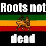 Roots not dead