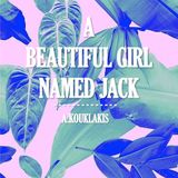 A.KOUKLAKIS - A BEAUTIFUL GIRL NAMED JACK