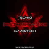 Podcast 008 mixed by Vontech ( Techno Session 2016 )