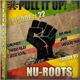Pull It Up Show - Episode 22 - S5