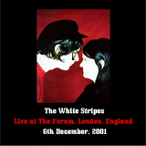 The White Stripes - 2001-12-06, The Forum, London, UK