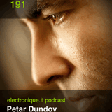 Petar Dundov - Electronique.it Podcast 191 (07-01-2013)