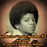 Cryda Luv' - Radio Mixtape #05(July 2009)