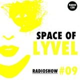 SPACE OF LYVEL | Radio CEH #09