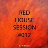 RedHouse Sessions #012