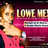 Lowe Me Mixtape