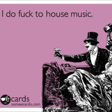 Freaky Behaviour - Got fucked by House