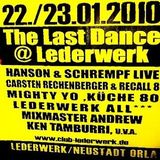 Carsten Rechenberger & Recall 8 @ The Last Dance II - Club Lederwerk Neustadt/Orla - 23.01.2010