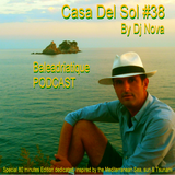 Casa Del Sol #38 PODCAST