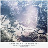 Ezhevika Ties and Eyes