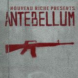 Nouveau Riche - Antebellum