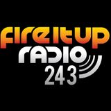 FIUR243 / Fire It Up 243