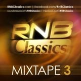 RNB Classics® Mixtape 3