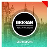 #27 Deep Lessons - New Podcast - Yeray Marrero & Dresan