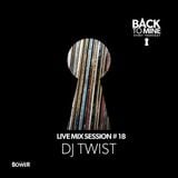 Back To MIne: Live Mix Sessions #18 DJ TWIST