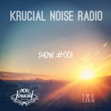 Krucial Noise Radio Show #001 w/ Mr. BROTHERS