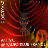 Dj Willys - K1 Résistance Crew - @ radio klub france podcast 2015-03-29