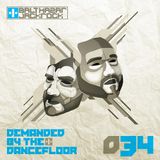 Demanded By The Dancefloor 034 with Balthazar & JackRock