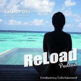 ReLoad Podcast 050 : Maldives Session
