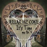 Relax H2 Coke - It's Time (mix no.4)