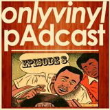 Onlyvinyl pAdcast Episode 8 _ Stupid Comix Discomix