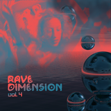 Rave Dimension Vol. 4 (2014, part 2)