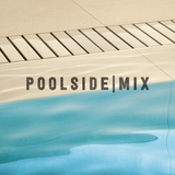 Poolside Mix
