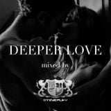 DEEPER LOVE 2014 MIXED BY STEVE PLAY