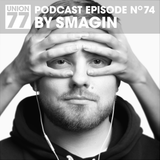 UNION 77 PODCAST EPISODE No. 74 BY SMAGIN